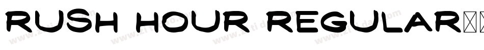 Rush Hour Regular字体转换